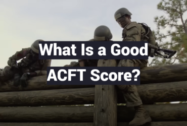 What Is a Good ACFT Score?