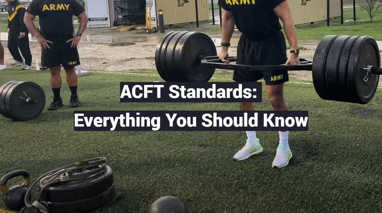 ACFT Standards: Everything You Should Know