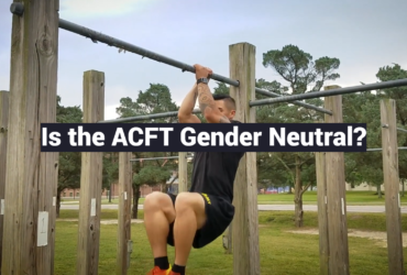 Is the ACFT Gender Neutral?